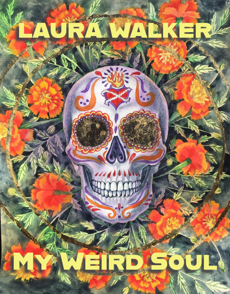 Laura Walker My Weird Soul Lowe Mill ARTS & Entertainment